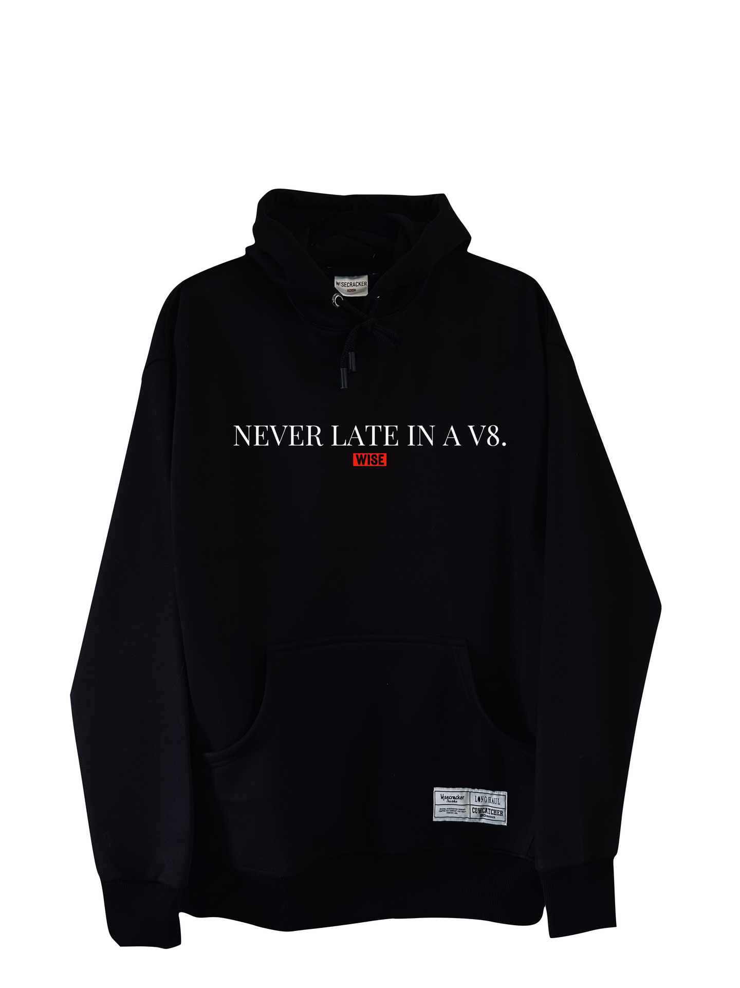 Never Late In A V8 Hoodie