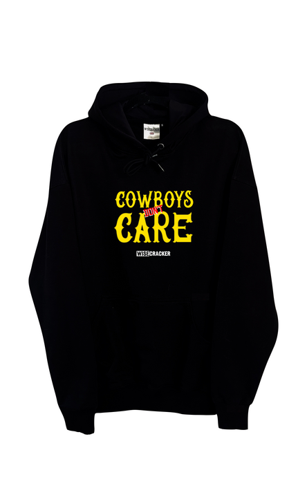 Cowboys Don't Care Hoodie